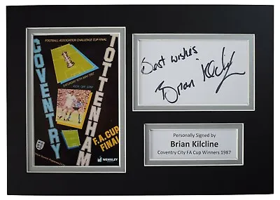 Brian Kilcline Signed Autograph A4 Photo Display Coventry City 1987 FA Cup COA • £14.99