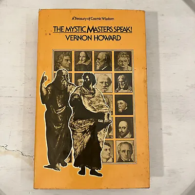 The Mystic Masters Speak Vernon Howard HCDJ First Print 1974 Cult Occult • $25.99