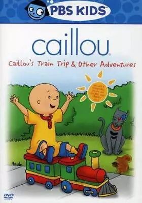 Caillou - Caillou's Train Trip & Other Adventures • $4.50