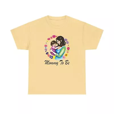 Mommy To Be Colorful Heavy Cotton T-Shirt The Perfect Morthers Day Gift • $16.19