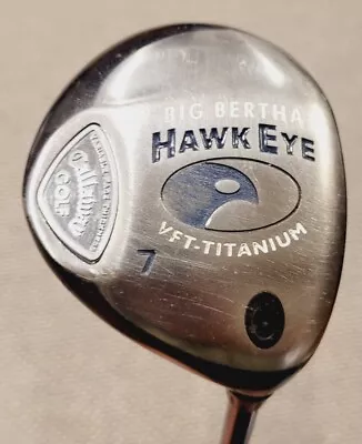 Callaway Big Bertha Hawk Eye VFT Titanium 7 Wood System 60 R Flex RH Golf Club  • $24.99