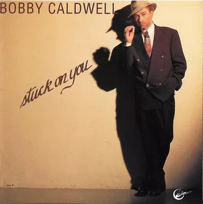 Bobby Caldwell - Stuck On You (CD Album) • $6