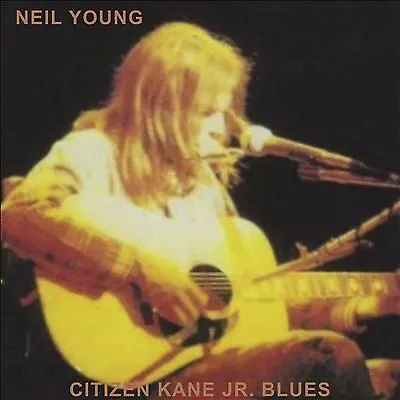 Neil Young Citizen Kane Jr. Blues  (Live At The Bottom Line 74) NEW & SEALED ORI • £4.24