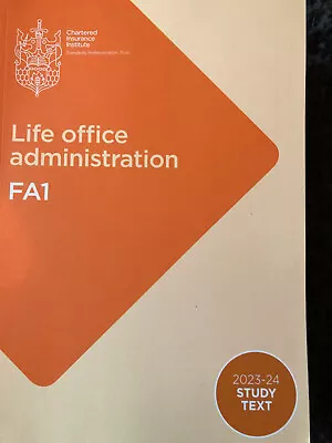 CII FA1 - Life Office Administration - 2023-2024 - Study Text • £25