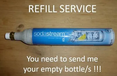 SODASTREAM REFILL SERVICE - CO2 GAS - 425g / 60l  For YOUR Empty Cylinder Bottle • £12