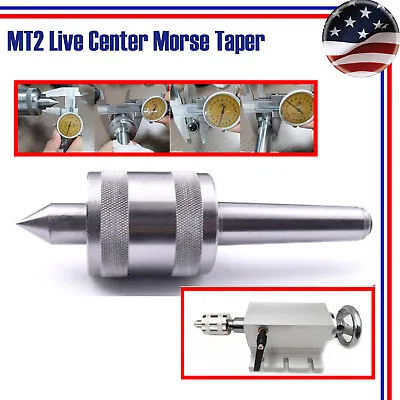 MT2 Live Center 2MT 60 Degree Morse Taper CNC Lathe Live Center F/ Wood & Metal • $23.59