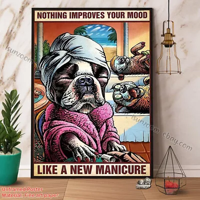 Dog Hairdresser Nothing Improves Your Mood Like A New Manicure Paper Poster N... • £14.88