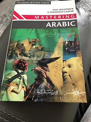 Mastering Arabic By Jane Wightwick Mahmoud Gaafar (Paperback 1990) • £9.30