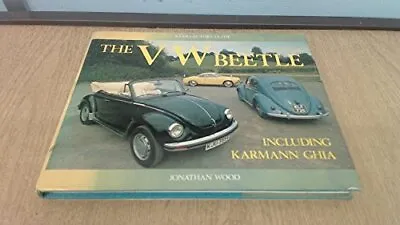 VW Beetle: Including Karmann Ghia - A Collector's ... By Wood Jonathan Hardback • $7.78