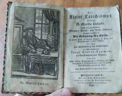 Antique 1847 Martin Luther's Small Catechism  Mentz Und Rovoudt Phila Imprint • $75