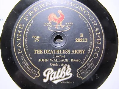 W War I The DEATHLESS ARMY / Soldier's Song John Wallace Bass PATHE DISC 20213 • $14.99