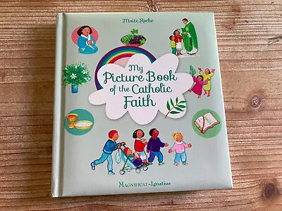 My Picture Book Of The Catholic Faith Maite Roche 2018 Vintage Religious Book • $18