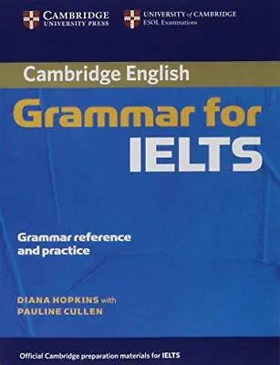 Cambridge Grammar For IELTS Without Answers • £11.83