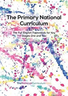 The 2014 Primary National Curriculum In England : Key Stages 1and • £4.03