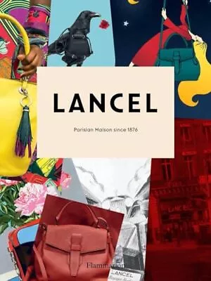 Lancel: Parisian Maison Since 1876 By Martin Parr Paperback / Softback Book The • $25.67