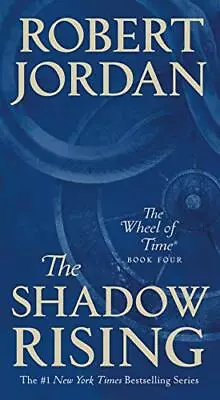 The Shadow Rising: Book Four Of 'The Wheel Of Time': 4 By Robert • $20.04