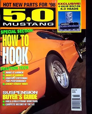 5.0 Mustang Magazine March 1998 Vol. 5 No. 3 • $5.57