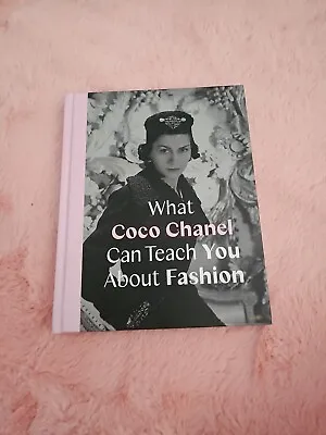 Book* What Coco Chanel Can Teach You About  Fashion * Caroline Young Book  • $20