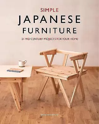 Simple Japanese Furniture - 9781784946326 • £11.87