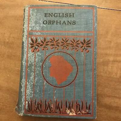 The English Orphans Mary J Holmes W B Conkey Company • $9