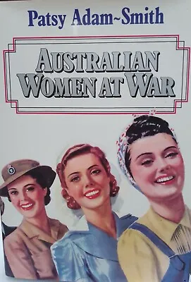 $60 • Buy Australian Women At War By Patsy Adam-Smith