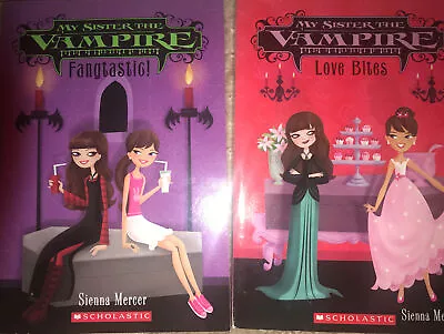 My Sister The Vampire Fangtastic! And Love Bites By Sienna Mercer Lot Of 2 • $11