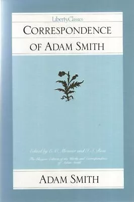 The Correspondence Of Adam Smith. Mossner Ernest Campbell Ian Simpson Ross (ed • $43.69