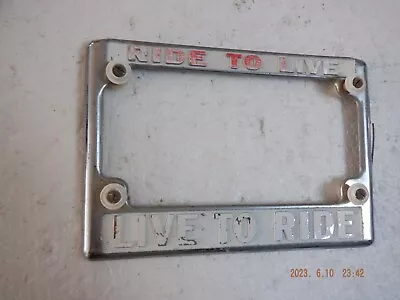  Live To Ride    Ride To Live  Chrome  Motorcycle License Plate Frame Holder • $9.99