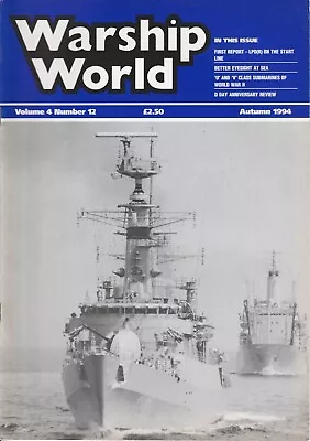 Warship World Volume 4 Number 12 (Autumn 1994) • £4.99