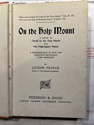 On The Holy Mount - Joseph Pearce - 1930? - 95 Pages - Primitive Methodism  • $15