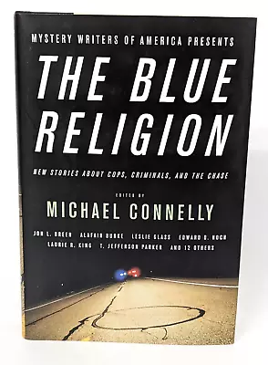 SIGNED 1st/1st THE BLUE RELIGION: NEW STORIES ABOUT COPS Ed By Michael Connelly • $59