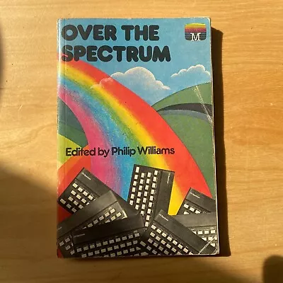 Over The Spectrum ZX Spectrum Programming Book 1982 Melbourne House • $39