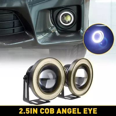 Universal 2Pcs 2.5 Round LED Projector DRL Halo Angel Eyes Fog Lights Lamp EU • $16.14