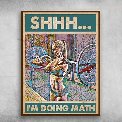 Gym Room Weightlifting Poster - Shhh I'm Doing Math • $18.92