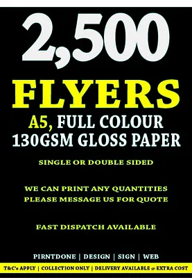 £106 • Buy A5 Full Colour Single Or Double Sided Flyers On 130 GSM Any Quantity Available