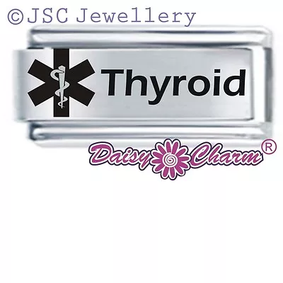 Daisy Italian Charm MEDICAL ALERT  - Thyroid - For 9mm Italian Modular Bracelets • £5.81