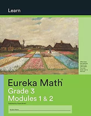 Eureka Math Learn Grade 3 Modules 1 & 2 C. 2015 By  • $3.93