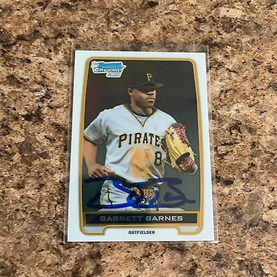 Barrett Barnes Signed 2012 Bowman Draft Chrome Rc Auto Pittsburgh Pirates • $4.99