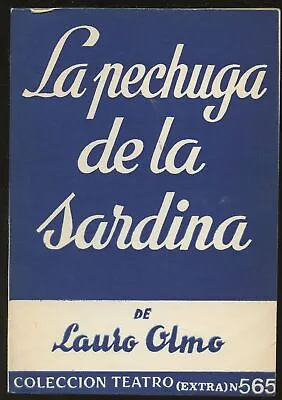 Lauro Olmo / La Pechuga De La Sardina 1967 • £18.65