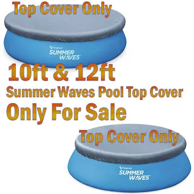 Summer Waves 10ft & 12ft Quick Up Paddling Pool Top Cover Only For Sale. • £13.99