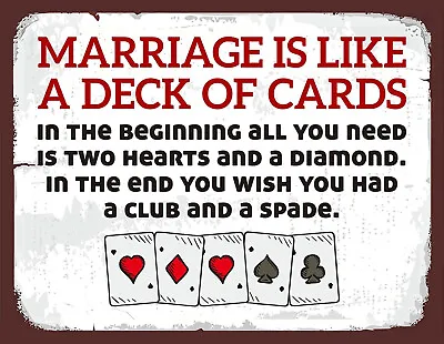 Vintage Retro Marriage Deck Cards Funny Quote Man Cave Beer Pub Shed Metal Sign • £3.99