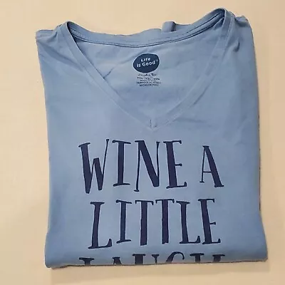 Life Is Good T-Shirt Womens Size XXL Wine A Little Laugh A Lot Crusher Tee • £19.26