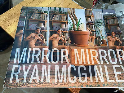 Ryan McGinley: Mirror Mirror By Ryan McGinley (English) Hardcover Book Signed • $550