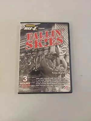 Fallin' Skies #5 - Three Hours Of Waterfowl Hunting Advantage Max-4 Jeff Foiles • $8.99