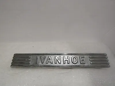 Vintage Ivanhoe Metal Emblem Ovens Heaters Stoves Original Badge Name Sign USA • $34