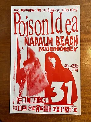 Poison Idea Napalm Beach Mudhoney Concert Poster Flyer Original 1989 • $150