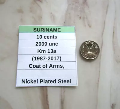 SURINAME 10 Cents 2009 Unc Km 13a (1987-2017) • $3.52