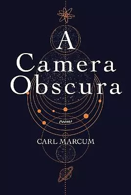 A Camera Obscura By Carl Marcum (English) Paperback Book • $20.74