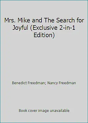 Mrs. Mike And The Search For Joyful (Exclusive 2-in-1 Edition) • $4.09
