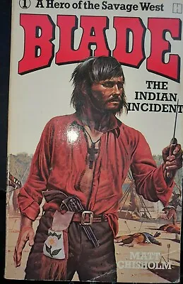 Blade 1 - The Indian Incident By Matt Chisholm • £3
